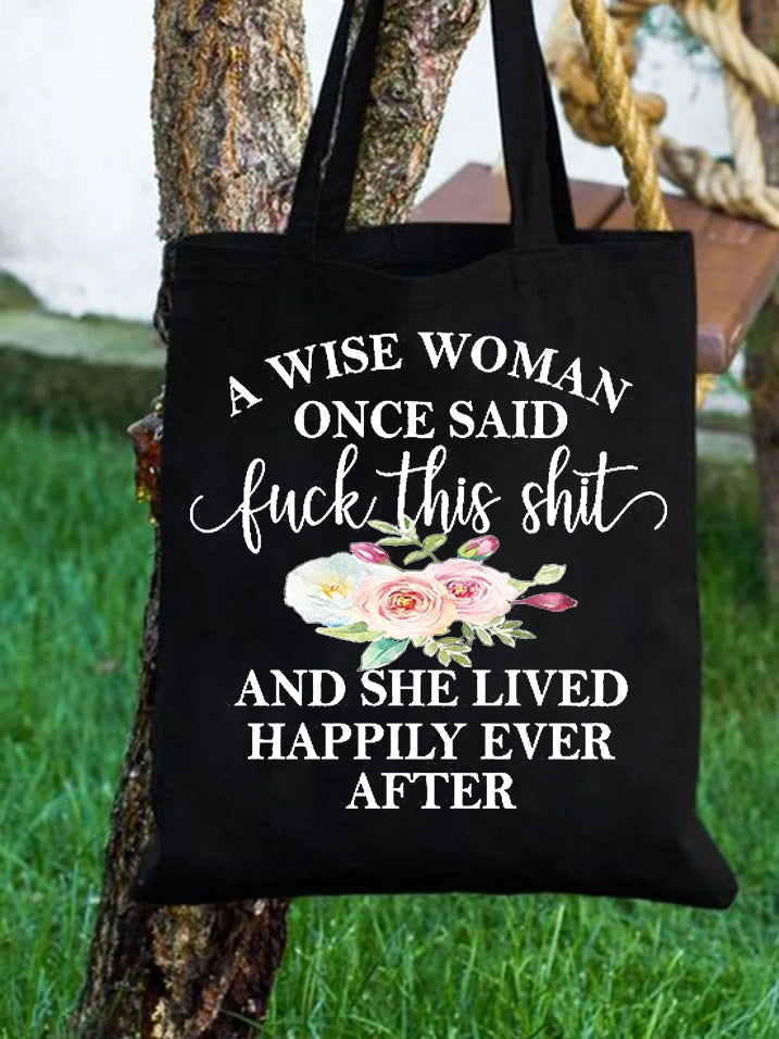 A Wise Woman Once Said Fuck This Shit Print One-shoulder Bags