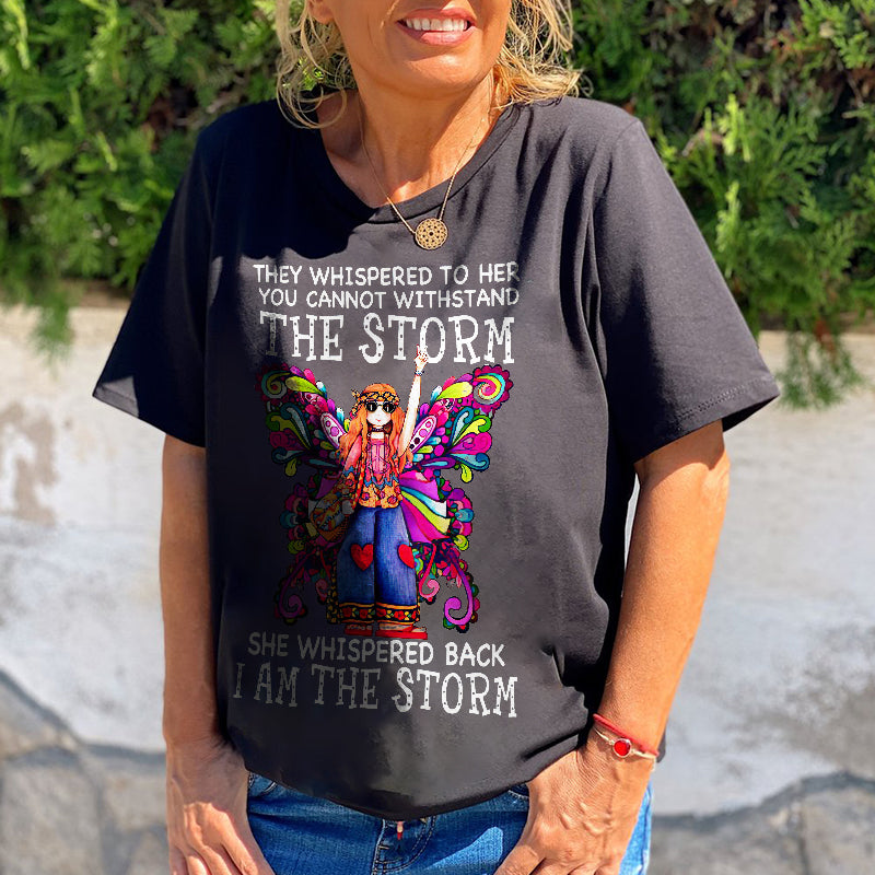 She Whispered Back I Am The Storm Butterfly Graphic Crew neck Tees